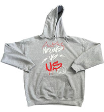 Load image into Gallery viewer, Nations vs. Us Hoodie - Grey